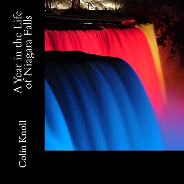 A Year In The Life Of Niagara Falls-..
