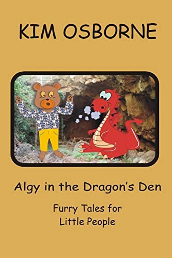 Algy In The Dragon's Den: Furry Tales For Little People-..