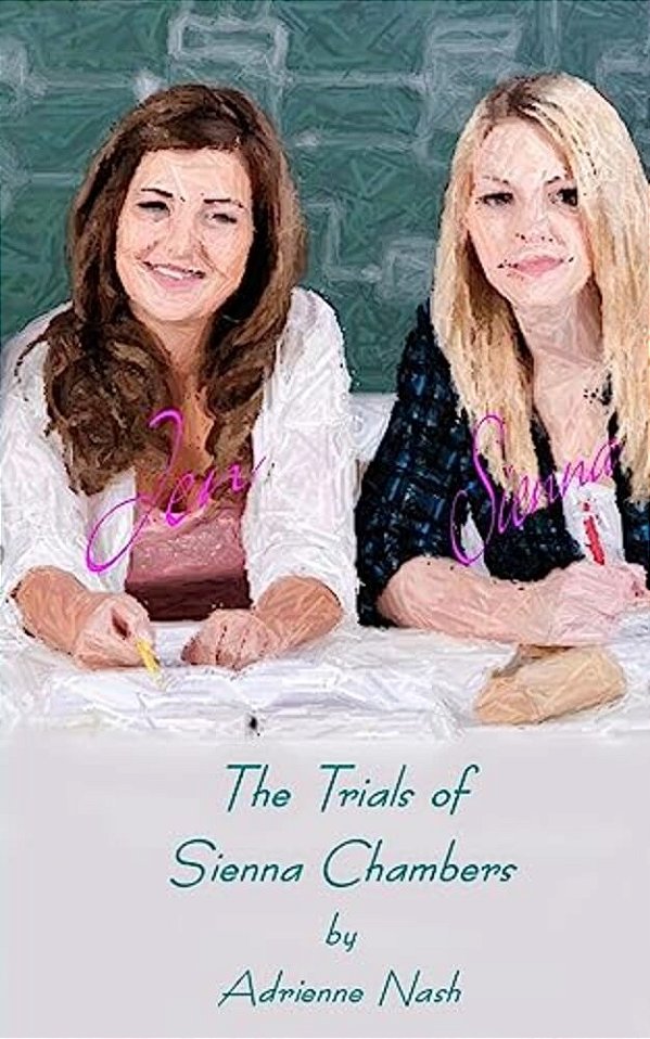 The Trials Of Sienna Chambers-..