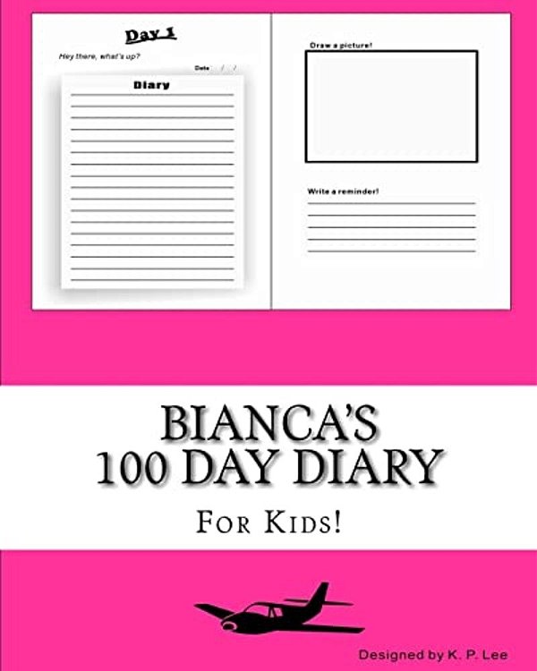 Bianca's 100 Day Diary-..