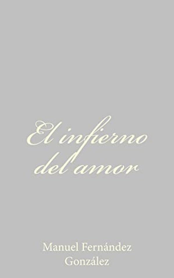 El Infierno Del Amor-..