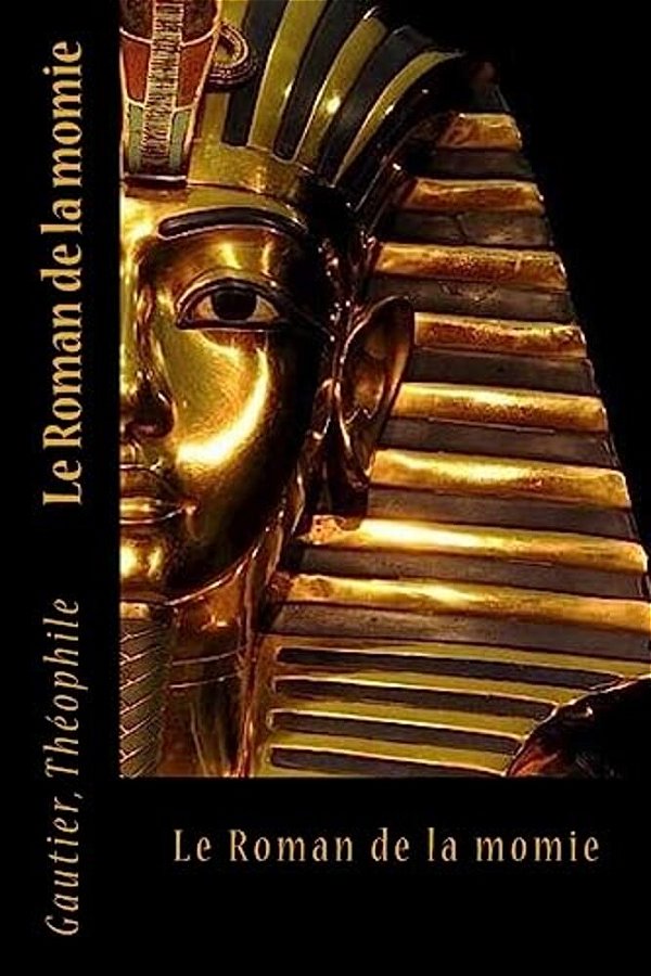 Le Roman De La Momie-..