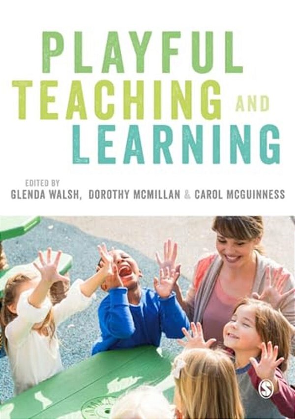 Playful Teaching And Learning-..