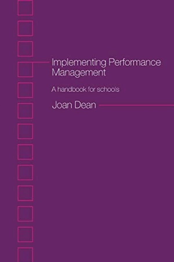 Implementing Performance Management: A Handbook For Schools-..