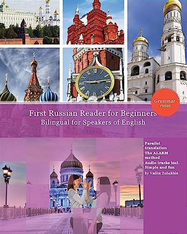 First Russian Reader For Beginners Bilingual For Speakers Of English: First Russian Dual-Language Reader For Speakers Of English With Bi-Directional D-..