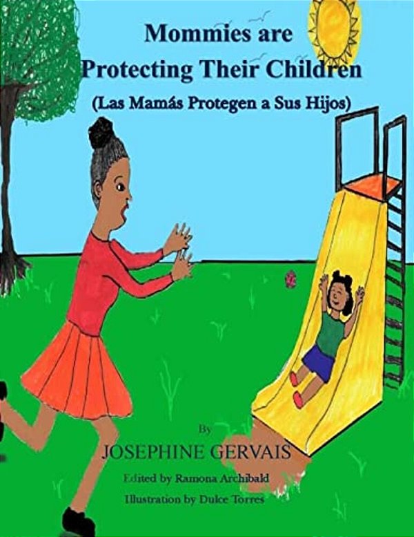 Mommies Are Protecting Their Children/Las Mamás Protegen A Sus Hijos-..