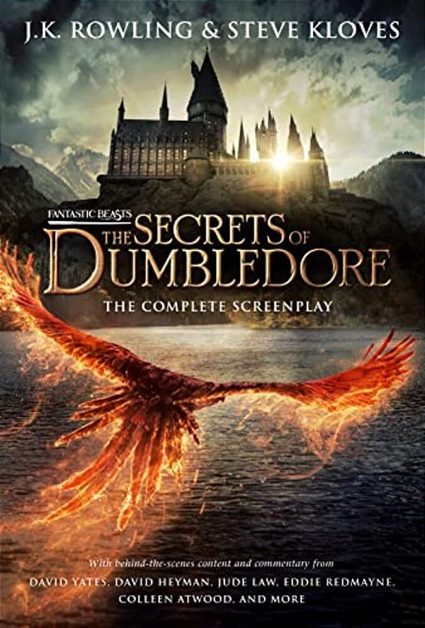 Fantastic Beasts: The Secrets Of Dumbledore - The Complete Screenplay (Fantastic Beasts, Book 3)-..