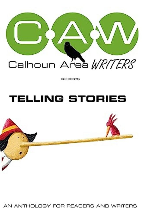 Calhoun Area Writers: Telling Stories-..