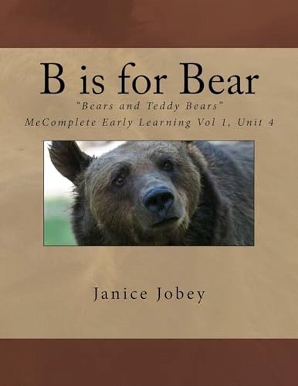 B Is For Bear-..