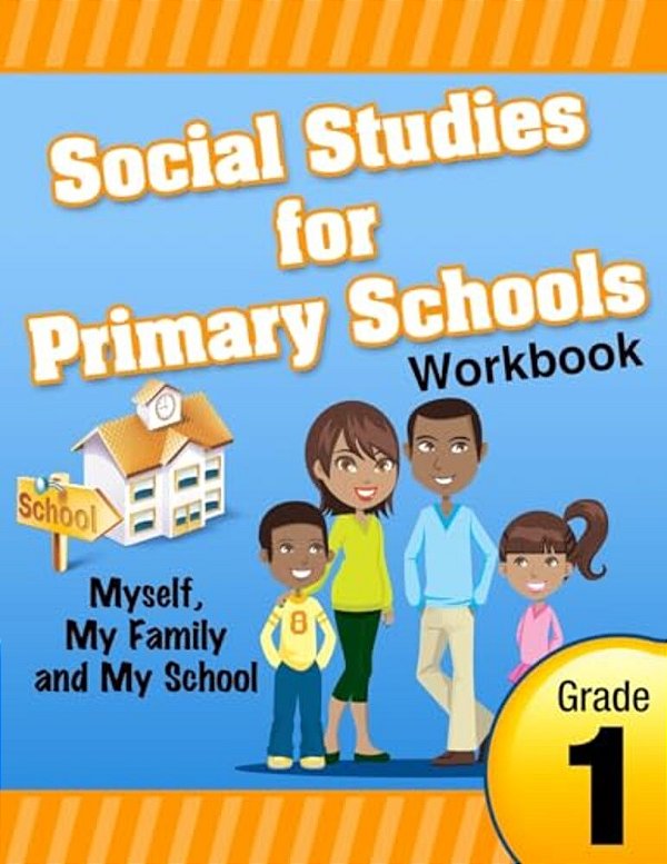 Social Studies For Primary Schools Grade 1-..