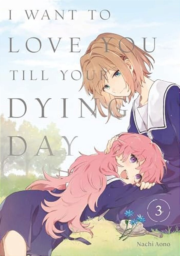 I Want To Love You Till Your Dying Day 3-..