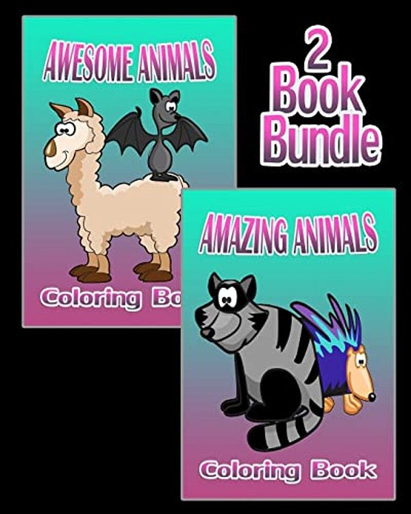 Awesome Animals & Amazing Animals - Coloring Book (2 Book Bundle)-..