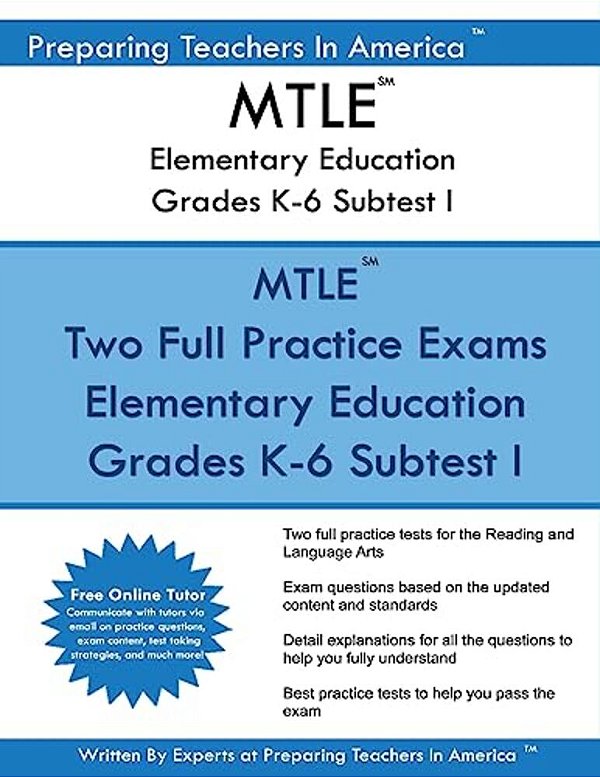 Mtle Elementary Education Grades K-6 Subtest I: Mtle Elementary Education Subtest I-..