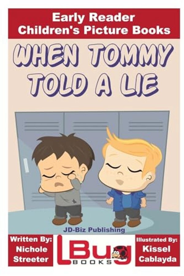 When Tommy Told A Lie - Early Reader - Children's Picture Books-..