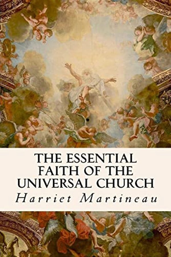 The Essential Faith Of The Universal Church-..