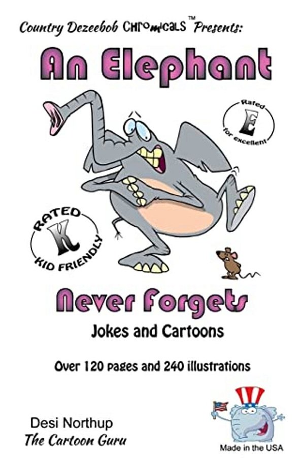 Elephant 2 - An Elephant Never Forgets -- Jokes And Cartoons: In Black + White-..
