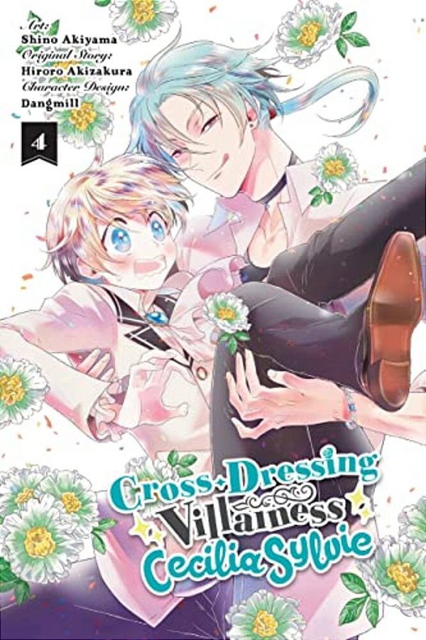 Cross-Dressing Villainess Cecilia Sylvie, Vol. 4 (Manga)-..