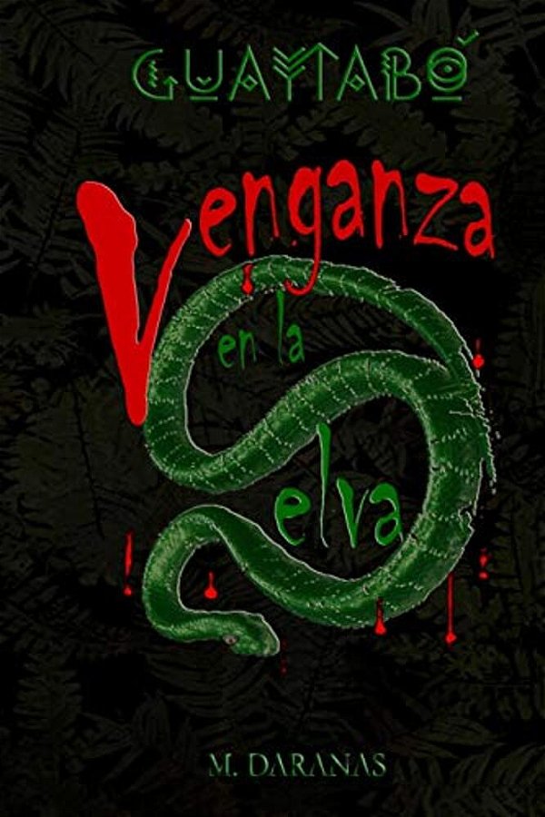 Guaytabo. Venganza En La Selva-..
