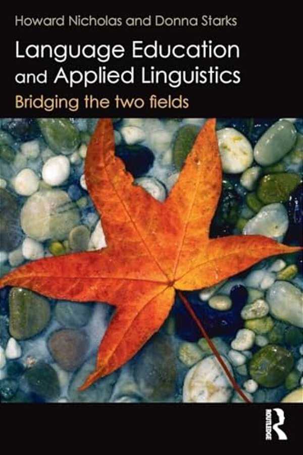 Language Education And Applied Linguistics: Bridging The Two Fields-..