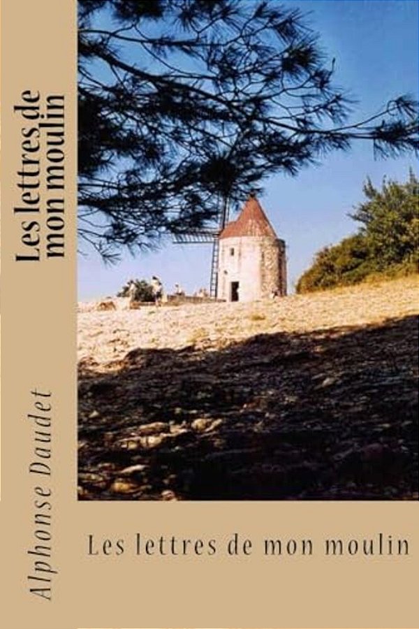 Les Lettres De Mon Moulin-..