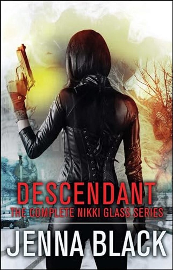 Descendant: The Complete Nikki Glass Series-..