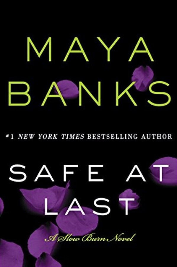 Safe At Last: A Slow Burn Novel-..
