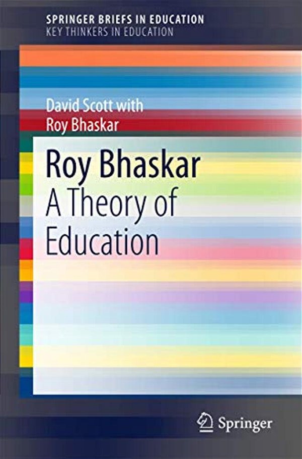 Roy Bhaskar: A Theory Of Education-..