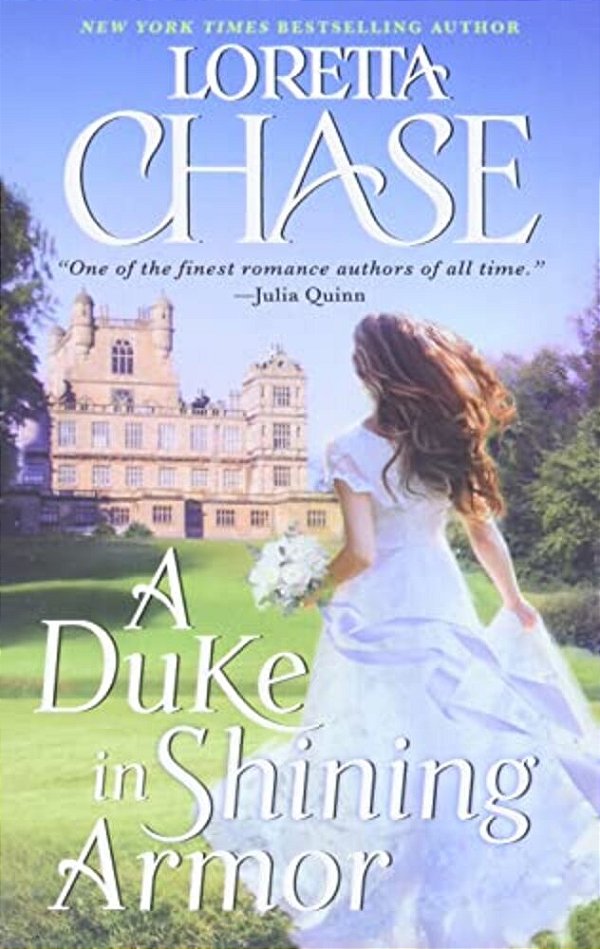 A Duke In Shining Armor: A Difficult Dukes Novel-..