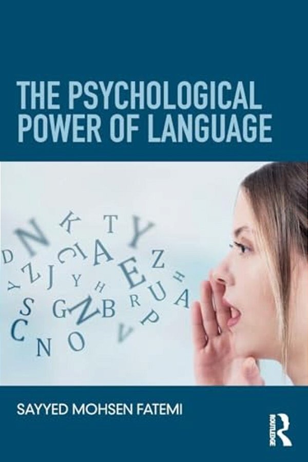 The Psychological Power Of Language-..