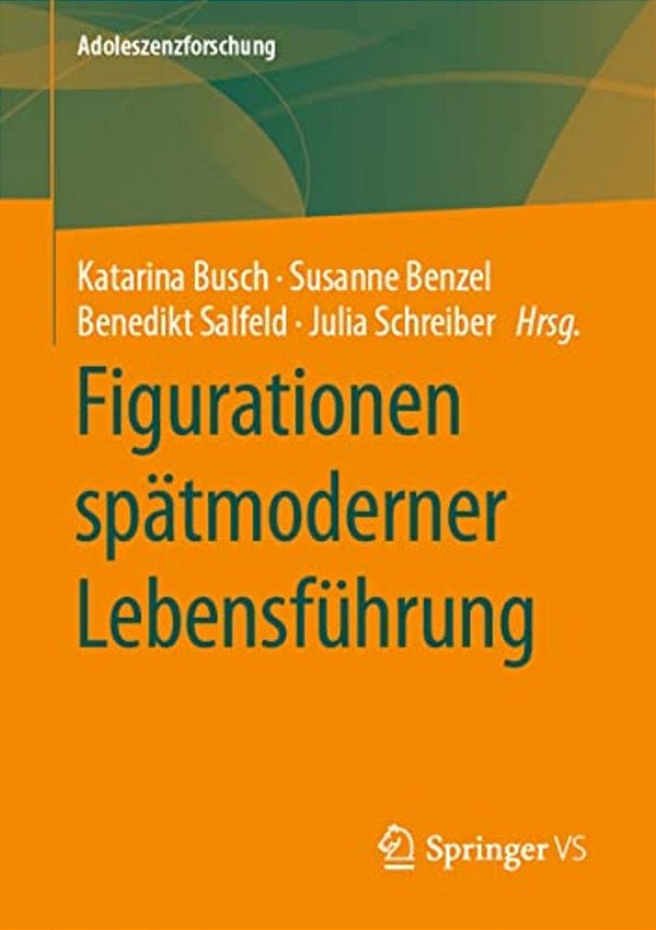 Figurationen Spätmoderner Lebensführung-..