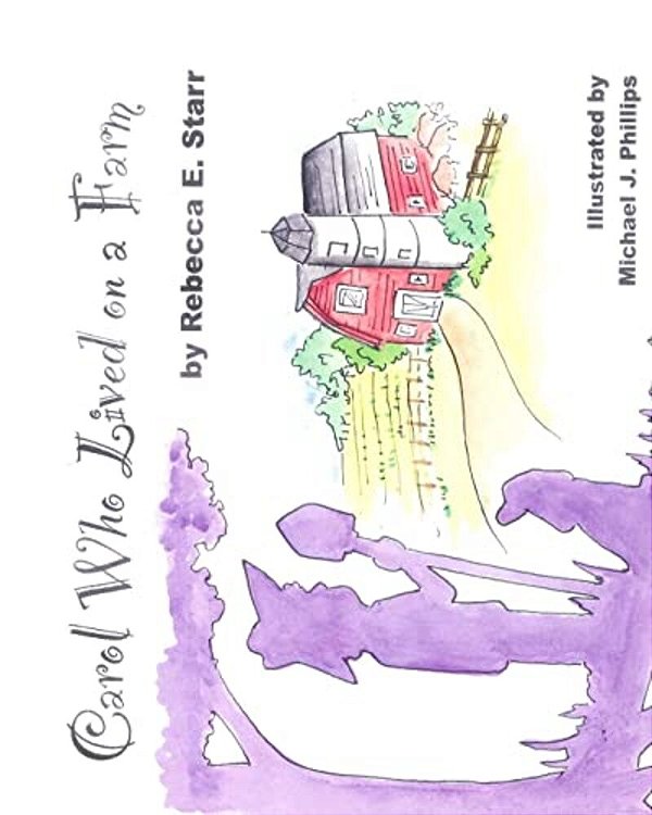 Carol Who Lived On A Farm-..