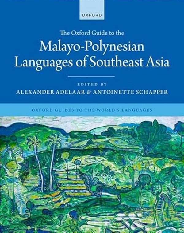 The Oxford Guide To The Malayo-Polynesian Languages Of Southeast Asia-..