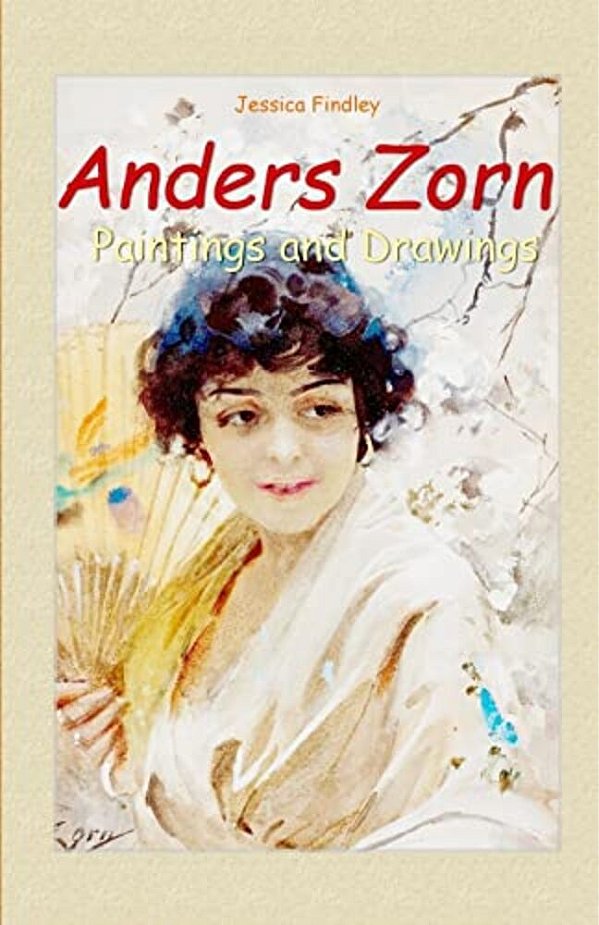 Anders Zorn: Paintings And Drawings-..