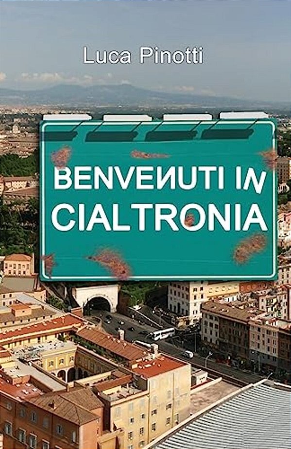 Benvenuti In Cialtrònia-..