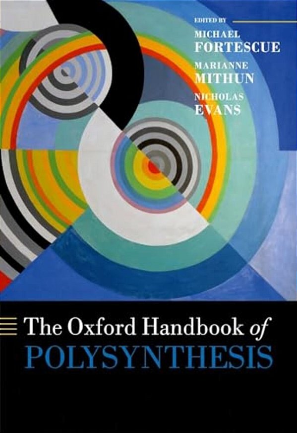 The Oxford Handbook Of Polysynthesis-..