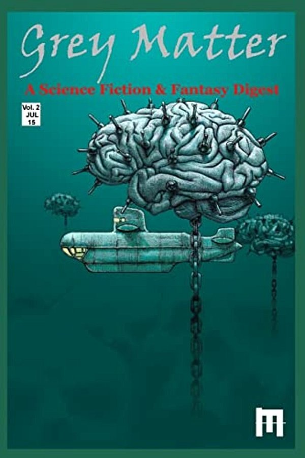 Grey Matter: A Science Fiction & Fantasy Digest-..