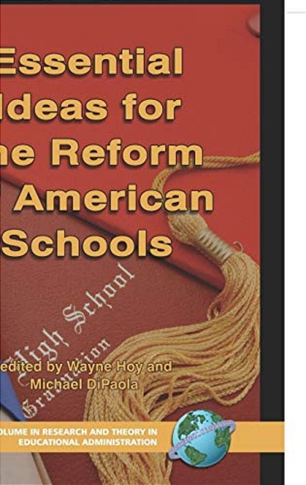 Essential Ideas For The Reform Of American Schools-..