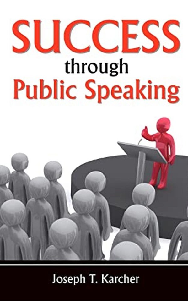 Success Through Public Speaking-..