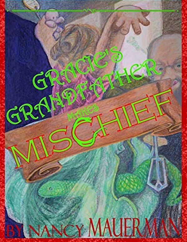 Gracie's Grandfather Makes Mischief-..