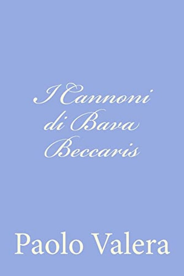 I Cannoni Di Bava Beccaris-..