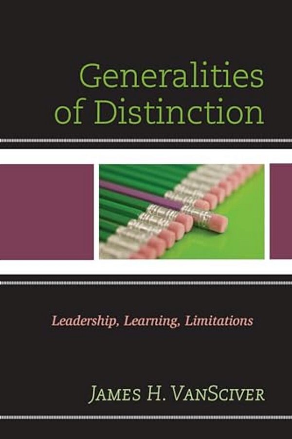 Generalities Of Distinction: Leadership, Learning, Limitations-..