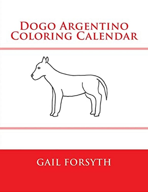 Dogo Argentino Coloring Calendar-..