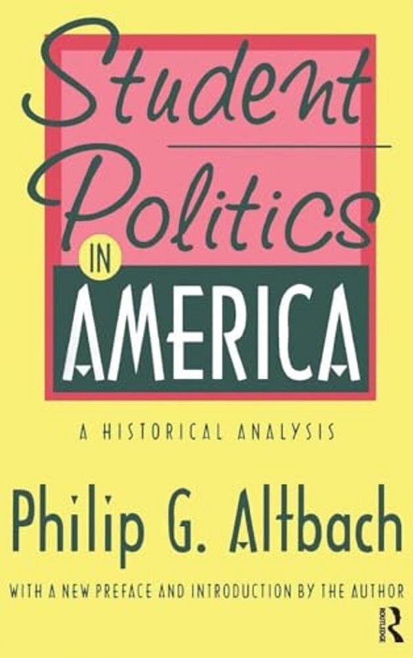 Student Politics In America: A Historical Analysis-..