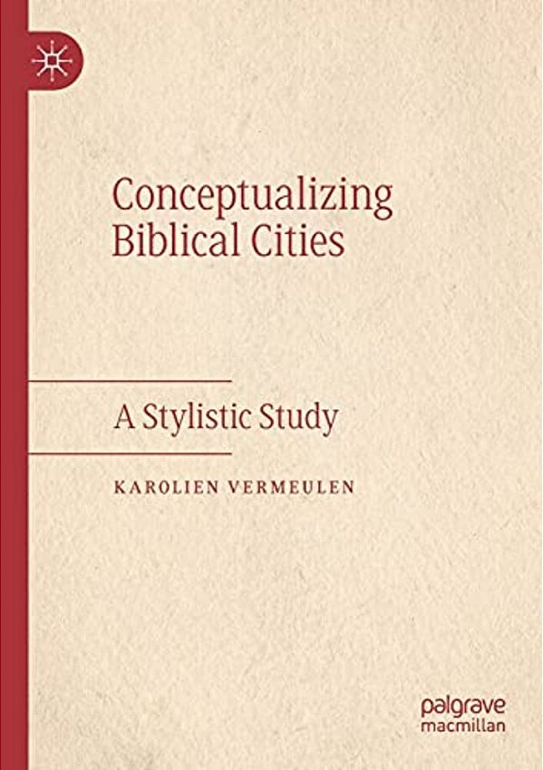 Conceptualizing Biblical Cities: A Stylistic Study-..