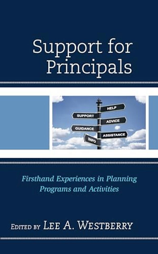 Support For Principals: Firsthand Experiences In Planning Programs And Activities-..