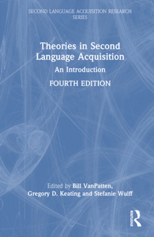 Theories In Second Language Acquisition: An Introduction-..
