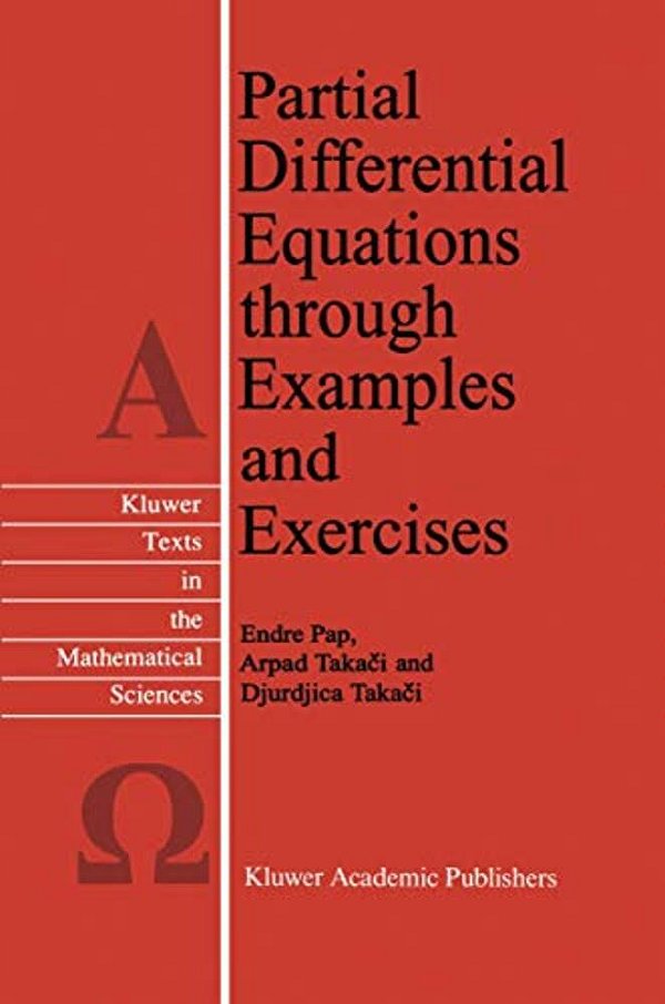 Partial Differential Equations Through Examples And Exercises-..