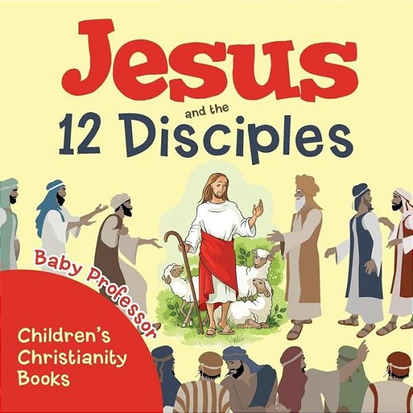 Jesus And The 12 Disciples Children's Christianity Books-..