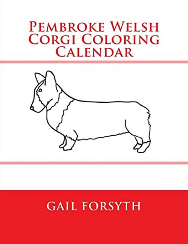 Pembroke Welsh Corgi Coloring Calendar-..