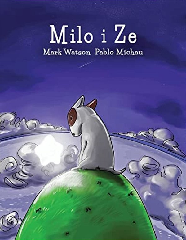 Milo I Ze: Una Historia D'Amistat-..